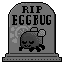 RIP Eggbug